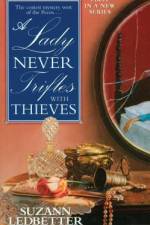 Lady Never Trifles with Thieves af Suzann Ledbetter