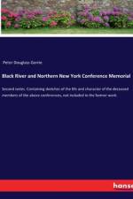 Black River and Northern New York Conference Memorial af Peter Douglass Gorrie