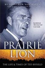 Prairie Lion: The Life & Times of Ted Byfield af Jonathon van Maren