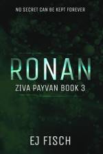 Ronan: Ziva Payvan Book 3 af Ej Fisch