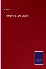 The Practical Land Drainer af B. Munn
