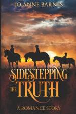Sidestepping the Truth af Jo Anne Barnes