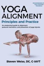 Yoga Alignment Principles and Practice B&W edition af Steven Weiss