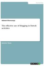 The effective use of blogging in Dawah activities af Habeeb Olanrewaju