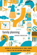 Family Planning af Karan Mahajan