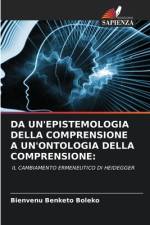 Da Un'epistemologia Della Comprensione a Un'ontologia Della Comprensione af Bienvenu Benketo Boleko