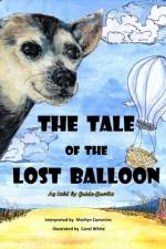 THE TALE of the LOST BALLOON: As told by Guido-Burrito af Marilyn Cummins