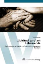 ,Spiritual care' am Lebensende af Alban Scheider