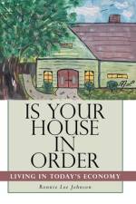 IS YOUR HOUSE IN ORDER: LIVING IN TODAY' af Ronnie Lee Johnson