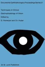 Techniques in Clinical Electrophysiology of Vision af Ch. Huber