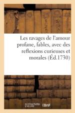 Les ravages de l'amour profane, fables af Collectif