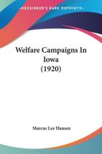 Welfare Campaigns In Iowa (1920) af Marcus Lee Hansen