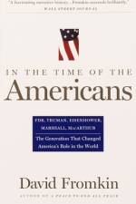 In The Time Of The Americans af David Fromkin