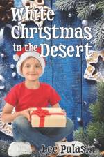 White Christmas in the Desert af Lee Pulaski