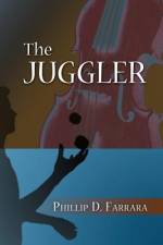 The Juggler af Phillip D. Farrara