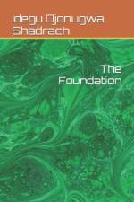 The Foundation af Idegu Ojonugwa Shadrach