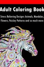 Adult Coloring Book af Adult Coloring Books