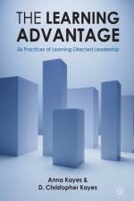 The Learning Advantage af D. Christopher Kayes