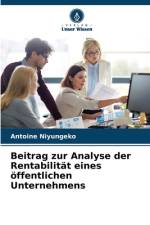 Beitrag zur Analyse der Rentabilität eines öffentlichen Unternehmens af Antoine Niyungeko