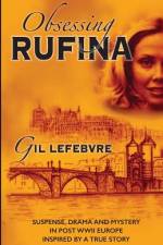 OBSESSING RUFINA af Gil Lefebvre