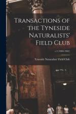 Transactions of the Tyneside Naturalists' Field Club; v.5 (1860-1862) af Tyneside Naturalists' Field Club