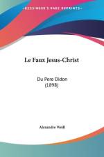Le Faux Jesus-Christ af Alexandre Weill