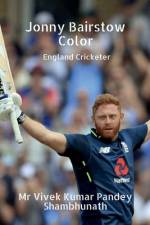 Jonny Bairstow Color af Vivek Kumar Pandey Shambhunath