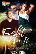 Fight For It af A. D. Ellis