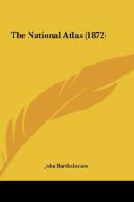 The National Atlas (1872) af John Bartholomew
