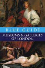 Blue Guide Museums and Galleries of London af Tabitha Barber