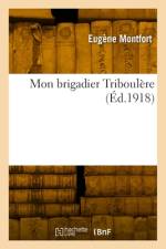 Mon brigadier Triboulère af Eugène Montfort