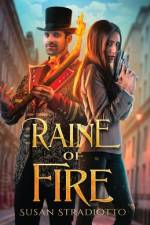 RAINE OF FIRE af Susan Stradiotto