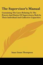 The Supervisor's Manual af Isaac Grant Thompson