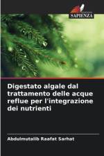Digestato algale dal trattamento delle acque reflue per l'integrazione dei nutrienti af Abdulmutalib Raafat Sarhat