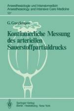Kontinuierliche Messung des arteriellen Sauerstoffpartialdrucks af G. Goeckenjan