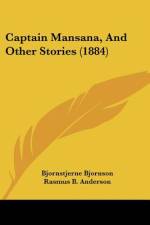 Captain Mansana, And Other Stories (1884) af Bjornstjerne Bjornson