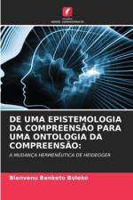 de Uma Epistemologia Da Compreensao Para Uma Ontologia Da Compreensao af Bienvenu Benketo Boleko