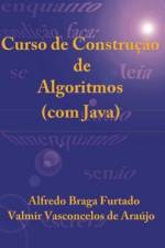 Curso de Construção de Algoritmos (com Java) af Valmir Vasconcelos de Araujo
