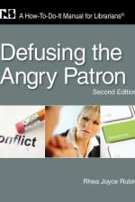 Defusing the Angry Patron af Rhea Joyce Rubin