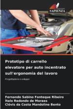 Prototipo di carrello elevatore per auto incentrato sull'ergonomia del lavoro af Fernando Sabino Fonteque Ribeiro