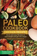 Paleo Cookbook af Francesca Bonheur
