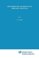 Spectroscopy of Defects in Organic Crystals af V. I. Sugakov