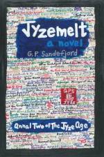 JyzeMelt - Annal Two of the Jyze Age af G. P. Sandefjord