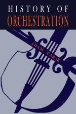 The History of Orchestration af Adam Carse