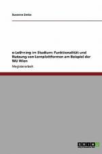 e-Le@rning im Studium: Funktionalität und Nutzung von Lernplattformen am Beispiel der WU Wien af Susanne Zrnka