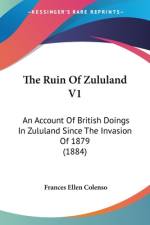 The Ruin Of Zululand V1 af Frances Ellen Colenso
