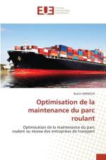 Optimisation de la maintenance du parc roulant af Bachir Kerboua