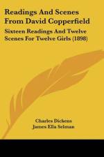 Readings And Scenes From David Copperfield af Charles Dickens