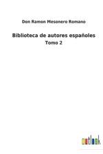Biblioteca de autores espanoles af Don Ramon Mesonero Romano