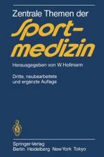 Zentrale Themen der Sportmedizin af Wildor Hollmann